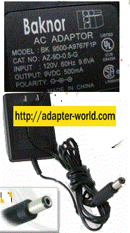 BAKNOR BK 9500-A9767F1P AC ADAPTER 9VDC 500mA -( )- 2.5x5.5mm 12 - Click Image to Close