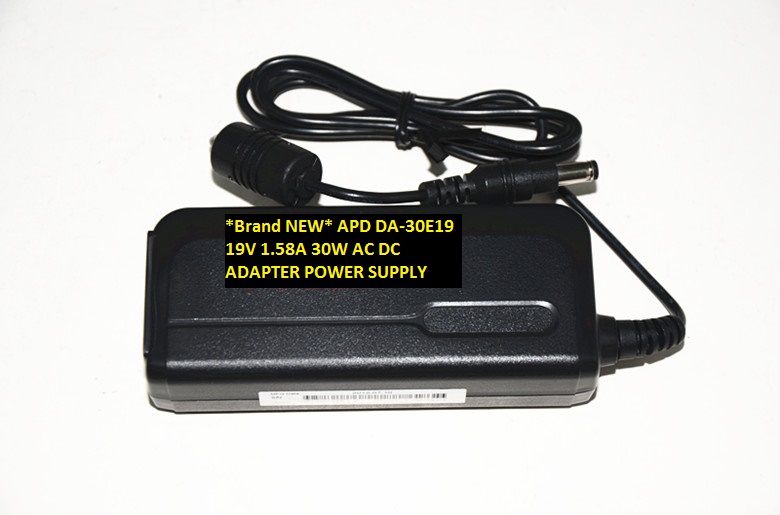 *Brand NEW* APD 19V 1.58A DA-30E19 30W AC DC ADAPTER POWER SUPPLY